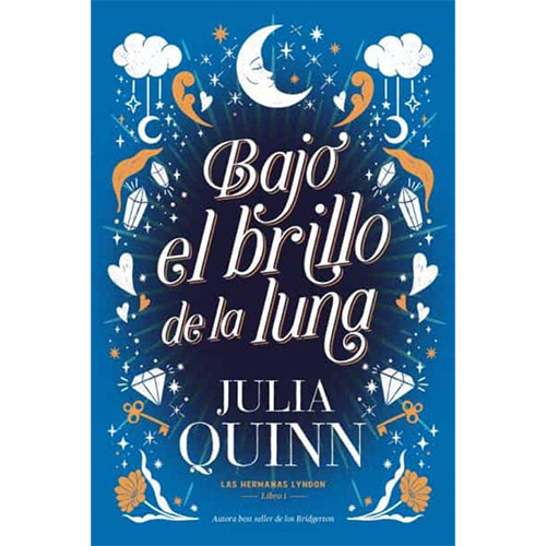 Bajo El Brillo De La Luna (las Hermanas Lyndon #1)