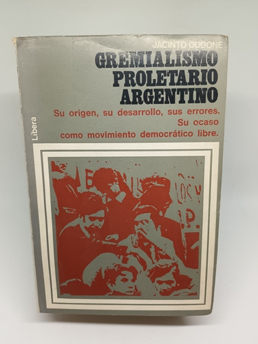 Gremialismo Proletario Argentino,  Jacinto Oddone