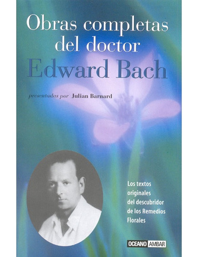 Obras Completas Dr. Edward Bach Julian Barnard Nuevo