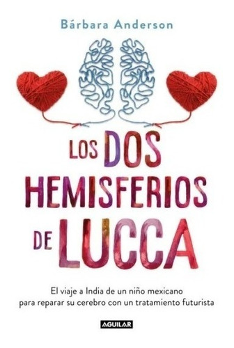 Libro Los Dos Hemisferios De Lucca - Bárbara Anderson