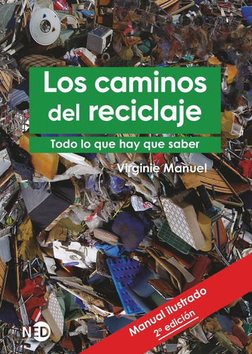 Los Caminos Del Reciclaje - Manuel Virginie