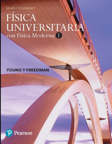 Física Universitaria Con Física Moderna 1 Young - Freedman