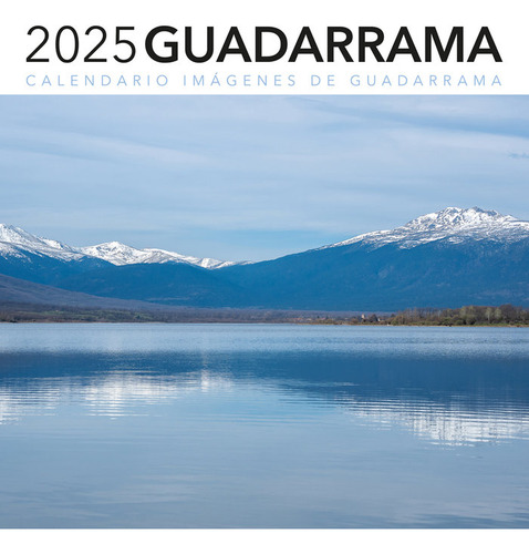 Calendario 2025. Imagenes De Guadarrama
