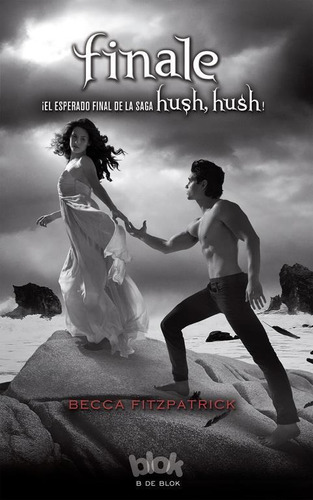 Finale. Hush Hush 4