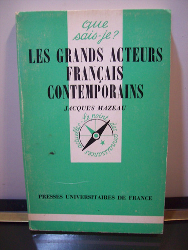 Adp Les Grands Acteurs Francais Contemporains Jacques Mazeau