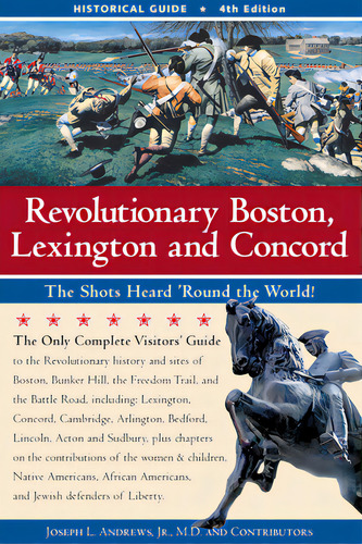 Revolutionary Boston, Lexington, And Concord, De Andrews, Joseph. Editorial Arcadia Childrens Books, Tapa Blanda En Inglés