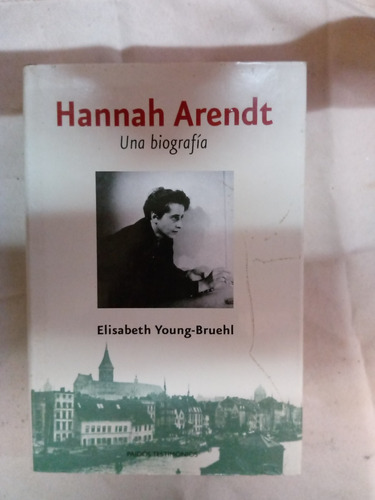  Hannah Arendt Una Biografía