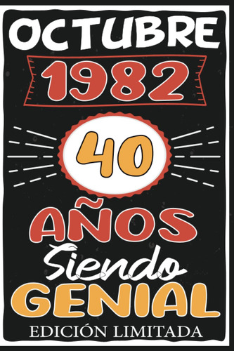 Octubre 1982, 40 Años Siendo Genial Edición Limitada: 71vsd