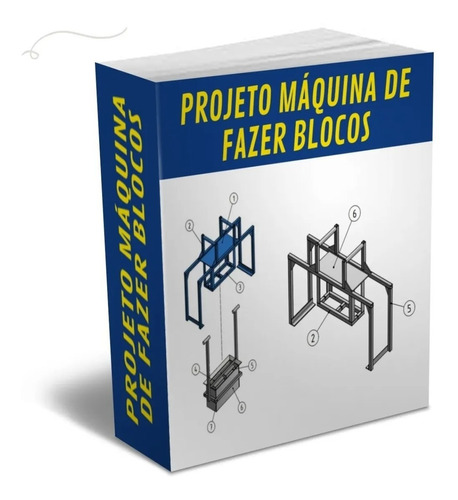 Projeto Máquina De Bloco De Concreto Poedeira Como Fazer Pdf