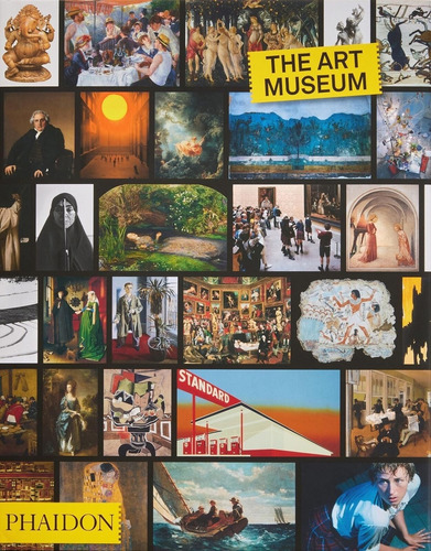 The Art Museum - Phaidon Editors