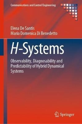 Libro H-systems : Observability, Diagnosability And Predi...