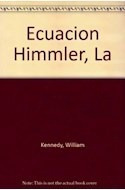 Libro Ecuacion Himmler (novela De Suspenso) De Kennedy Willi