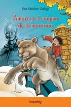 Comprar Amaro Y El Enigma De La Montaña - Flor Sánchez Zúñiga