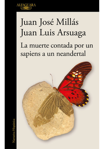 Muerte Contada Por Un Sapiens A Un Neand - Juan José; Arsuag
