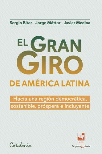 El Gran Giro De America Latina - Sergio Bittar / Jorge Matta