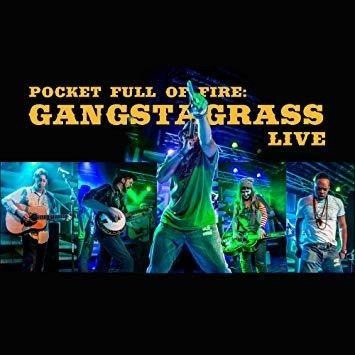 Gangstagrass Pocket Full Of Fire: Gangstagrass Live Cd