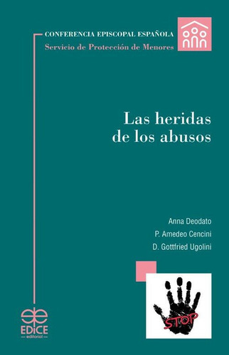 Las Heridas De Los Abusos, De Aa.vv., Vol. 1. Editorial Edice Ed. En Español