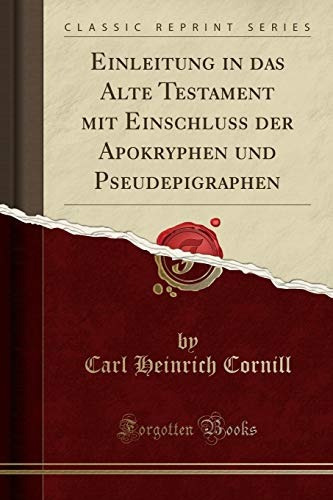 Einleitung In Das Alte Testament Mit Einschluss Der Apokryph