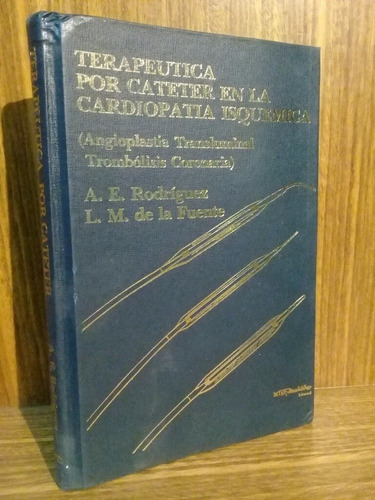 Tratamiento Por Cateter En La Cardiopatia Isquémica