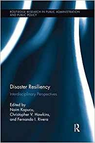 Disaster Resiliency (routledge Research In Public Administra