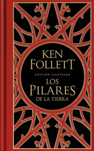 Pilares De La Tierra Edición Ilustrada / Ken Follett (envíos