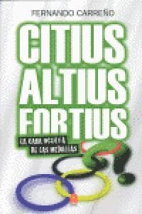 Citius Altius Fortius - Carreño,fernando