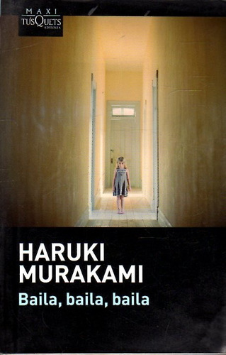 Baila, Baila, Baila / Haruki Murakami