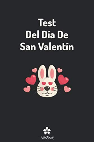Test Del Dia De San Valentin: Prueba Original Para Ella Y Pa