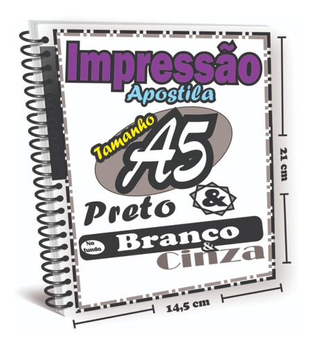 Impressão 1 Apostila 140 Pág A5 Preto & Branco Encadernada