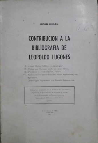 4147 Contribución A La Bibliografía De Leopoldo Lugones