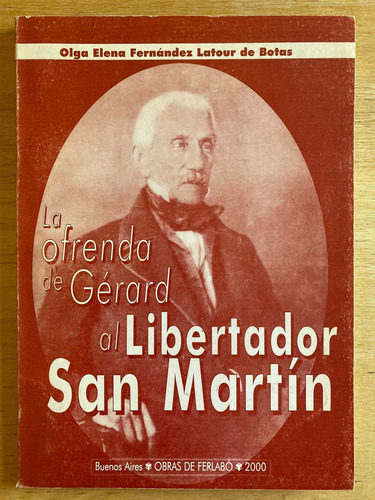 La Ofrenda De Gerard A San Martin- Fernandez Latour