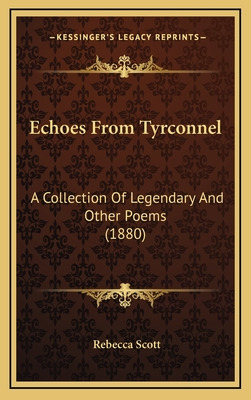 Libro Echoes From Tyrconnel: A Collection Of Legendary An...