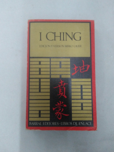 I Ching Edición Y Versión De Mirko Lauer 