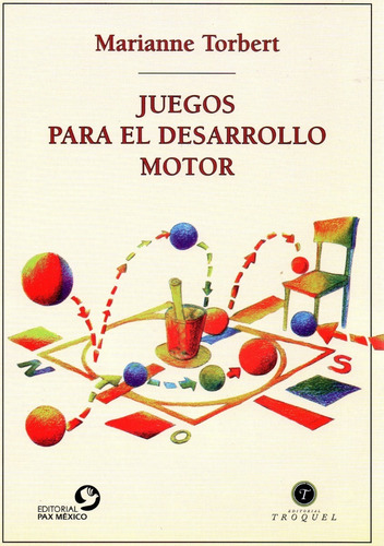 Juegos Para El Desarrollo Motor