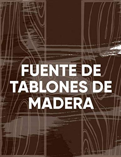 Libro: Fuente De Tablones De Madera (spanish Edition)