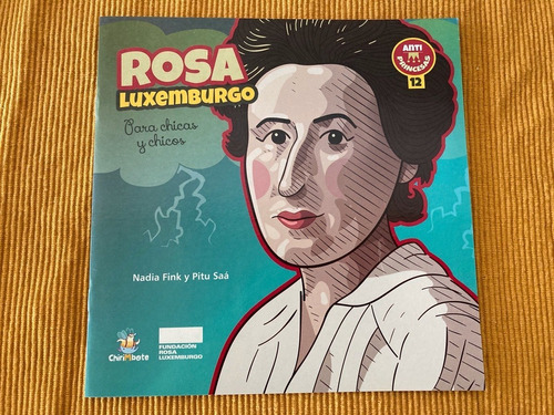 Rosa Luxemburgo Para Chicxs. Chirimbote. Fink - Saá