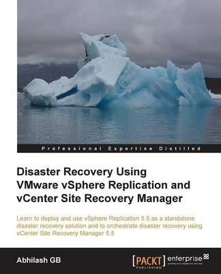 Disaster Recovery Using Vmware Vsphere Replication And Vc...