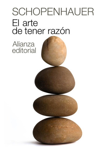 El Arte De Tener Razón