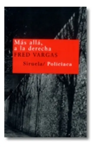 comprar Mas Alla, A La Derecha - Fred Vargas