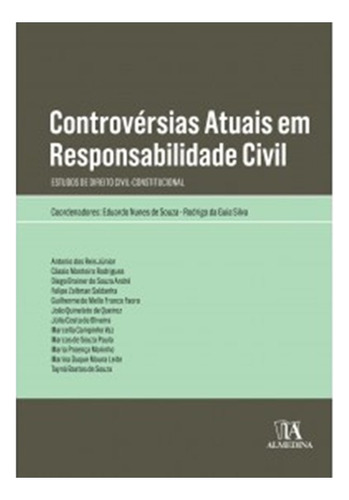 Controversias Atuais Em Responsabilidade Civil - Estudos De Direito Civil-c