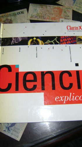 Libro Ciencia Explicada Clarin Comprendiendo Los Misterios