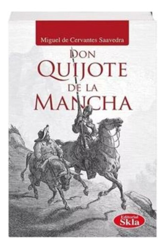 Don Quijote De La Mancha - Miguel De Cervantes