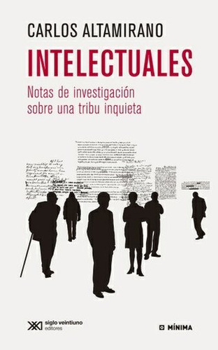 Intelectuales - Carlos Altamirano