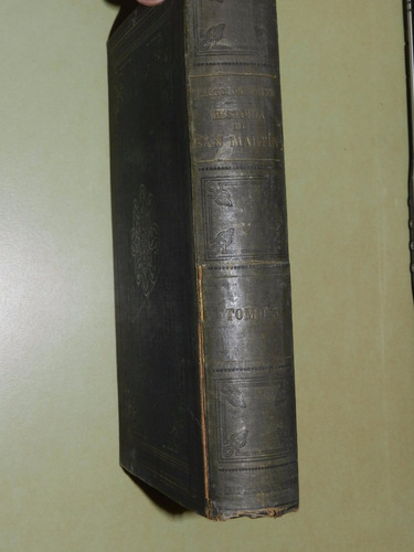 * Historia De San Martin - B. Mitre - Tomos 2, 3 Y 4 (1890)