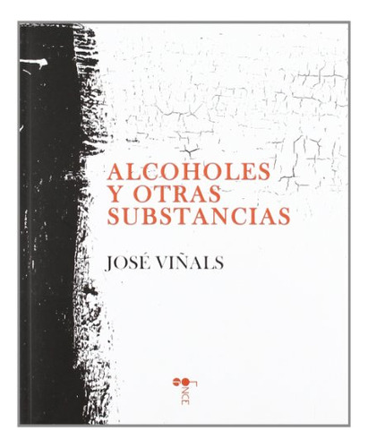 Alcoholes Y Otras Sustancias -once-