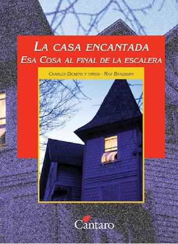 Libro - Casa Encantada Esa Cosa Al Final De La Escalera (co