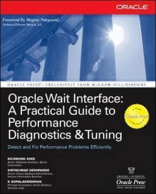 Oracle Wait Interface: A Practical Guide To Performance D...