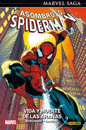 Marvel Saga 10. El Asombroso Spiderman 03: Vida Y Muerte A L