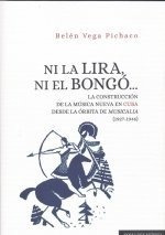 Ni La Lira, Ni El Bongo... - Vega Pichaco, Belen