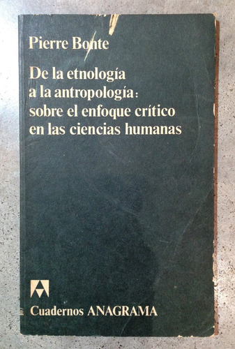 De La Etnología A La Antropología / Pierre Bonte (1696)